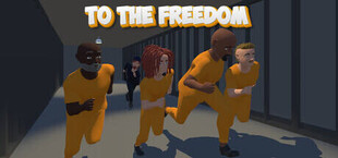 Игра To The Freedom To The Freedom