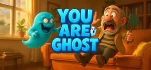 You Are Ghost