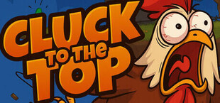 Игра Cluck To The Top! Cluck To The Top!