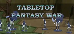 Tabletop Fantasy War
