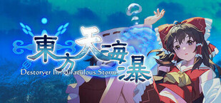 Игра 东方天海瀑 ~ Destroyer in Miraculous Storm. 东方天海瀑 ~ Destroyer in Miraculous Storm.