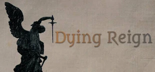 Dying Reign