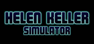 Игра Helen Keller Simulator Helen Keller Simulator