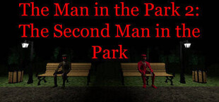 The Man in the Park 2: The Second Man in the Park