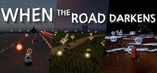 When The Road Darkens