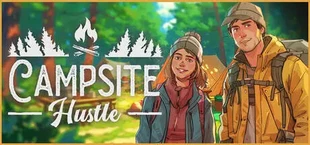 Campsite Hustle! - Management Simulator