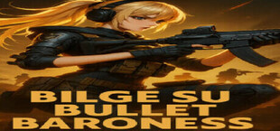 Игра Bilge Su Bullet Baroness Bilge Su Bullet Baroness