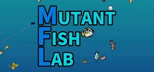 Mutant Fish Lab