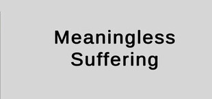 Игра Meaningless Suffering Meaningless Suffering