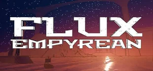 Flux Empyrean
