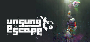 Unsung Escape