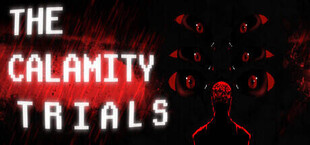 The Calamity Trials