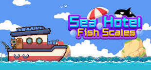 Игра Sea Hotel : Fish Scales Sea Hotel : Fish Scales