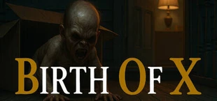 Birth Of X