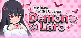 Игра My Days with a Clueless Demon Lord My Days with a Clueless Demon Lord