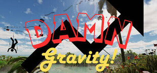DAMN Gravity!
