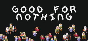 Игра Good For Nothing Good For Nothing