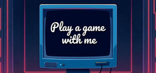 Игра Play a game with me Play a game with me