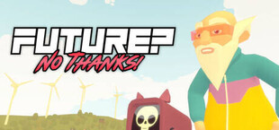 Игра Future? No Thanks! Future? No Thanks!