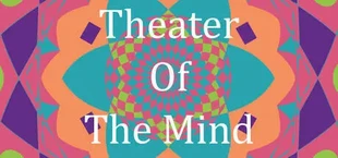 Theater of the Mind