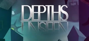 Depths Unseen