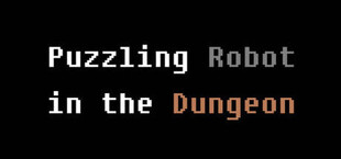 Игра Puzzling Robot in the Dungeon Puzzling Robot in the Dungeon