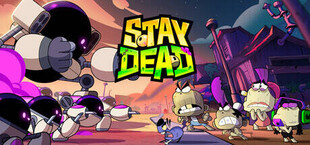 Игра Stay Dead Stay Dead