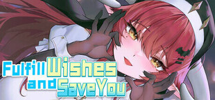 Игра Fulfill Wishes and Save You Fulfill Wishes and Save You