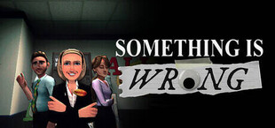 Игра Something is wrong Something is wrong