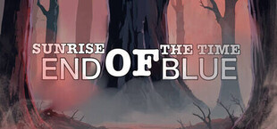 Игра Sunrise Of The Time: End Of Blue Sunrise Of The Time: End Of Blue