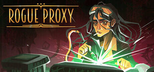 Игра Rogue Proxy Rogue Proxy