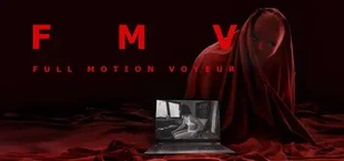 FMV - Full Motion Voyeur