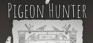 Pigeon Hunter