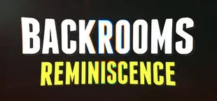 Backrooms: Reminiscence