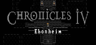 Chronicles IV: Ebonheim