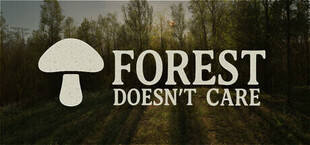 Игра Forest Doesn’t Care Forest Doesn’t Care