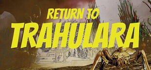 Игра Return to Trahulara Return to Trahulara
