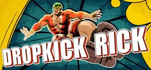 Dropkick Rick