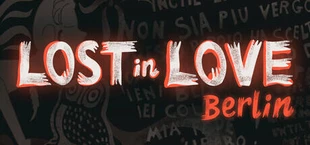 Lost in Love: Berlin