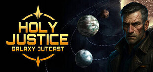 Игра Holy Justice: Galaxy Outcast Holy Justice: Galaxy Outcast