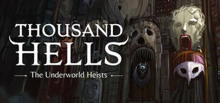 Thousand Hells: The Underworld Heists