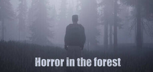 Horror in the forest