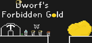 Dworf's Forbidden Gold