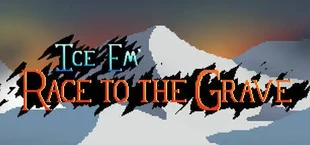 Ice 'Em: Race to the Grave
