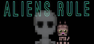 Игра Aliens Rule Aliens Rule