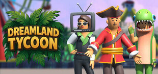 Игра Dreamland Tycoon Dreamland Tycoon