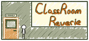 Игра Classroom Reverie Classroom Reverie