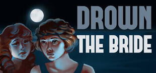 Игра Drown the Bride Drown the Bride