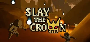 Slay The Crown