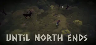 Until North Ends